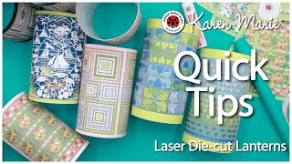 💚 Lanterns with Laser Die-Cuts | Quilling QuickTips