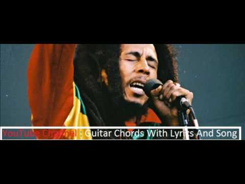 Three Little Birds - Bob Marley (Guitar Chords With Lyrics And Song)