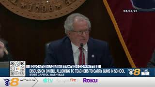 Tennessee House Education Committee is discussing the bill that will allow teachers to carry a gun