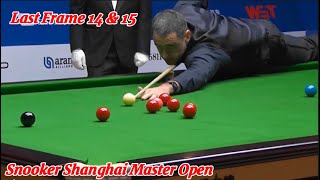 Snooker Shanghai Master Open Ronnie O’Sullivan VS Judd Trump ( Last Frame 14 & 15 )
