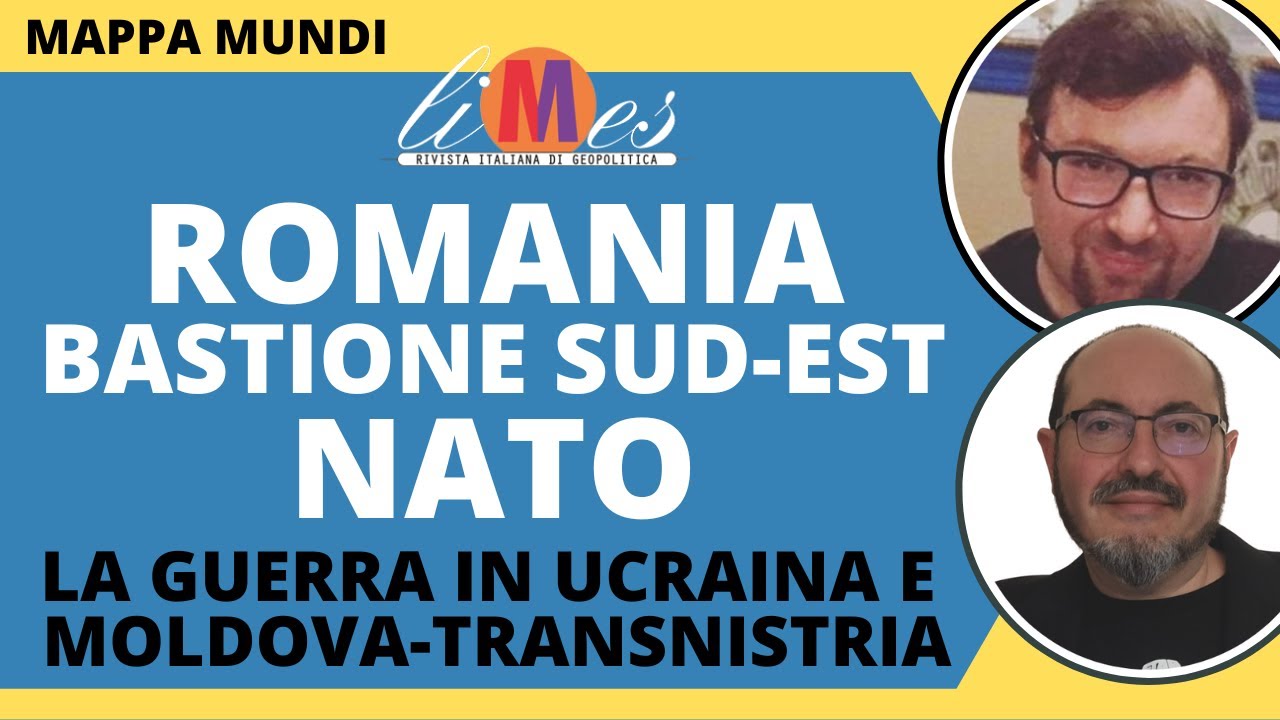 Romania, il bastione sud-est della Nato. La guerra in Ucraina e la questione Moldova - Transnistria
