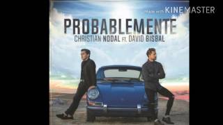 Probablemente - Christian Nodal ft. David Bisbal 2017