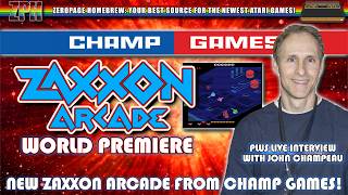 WORLD PREMIERE of Zaxxon Arcade (Atari 2600) from Champ Games PLUS Interview with John Champeau