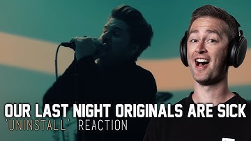 Our Last Night - UNINSTALL REACTION // Roguenjosh Reacts