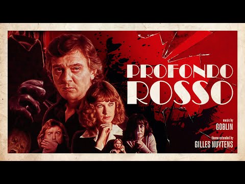 Goblin: Profondo Rosso (Deep Red) Theme [Extended by Gilles Nuytens]