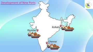 Development of new ports | Composition and direction of India