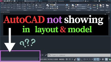 autocad not showing in layout and model space