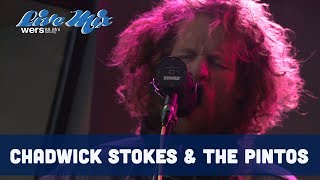 Chadwick Stokes & The Pintos - Full Session (Live at WERS)