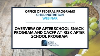 Overview Afterschool Snack Program and CACFP At Risk After School Program