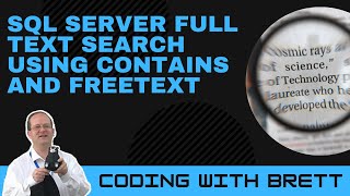 How to Query SQL Server Full-Text Search Using CONTAINS and FREETEXT