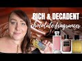 RICH & DECADENT CHOCOLATE FRAGRANCES| SWEET FRAGRANCES | PERFUME COLLECTION 2021