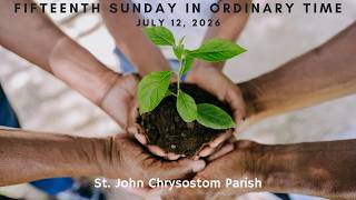 Sunday Mass - July, 12, 2026