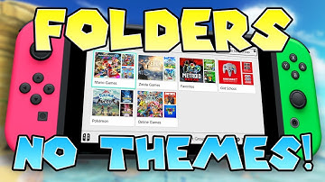 New Nintendo Switch Update 14.0.0 Adds Folders to Group Games but NOT Themes!
