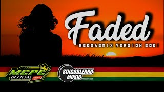 DJ REGGAE TERBARU 2021 || Aland walker - Faded [ ReggaemixVersion ] By singoblerro_music