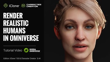 iClone / CC Omniverse Connector Tutorial - How to Render Realistic Humans in Omniverse