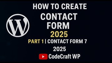 Create a Free Contact Form with Contact Form 7 in WordPress 2025 (Beginner Tutorial)
