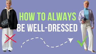 4 Steps To Be Always WellDressed (In Less Than 10 min)| Style Secrets Every Woman Should Know