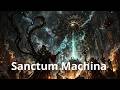 Sanctum Machina - Adeptus Mechanicus