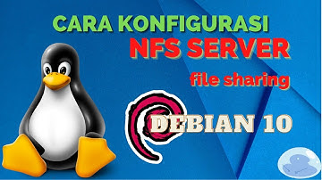 Tutorial Konfigurasi NFS Server (File Sharing) Di Debian 10