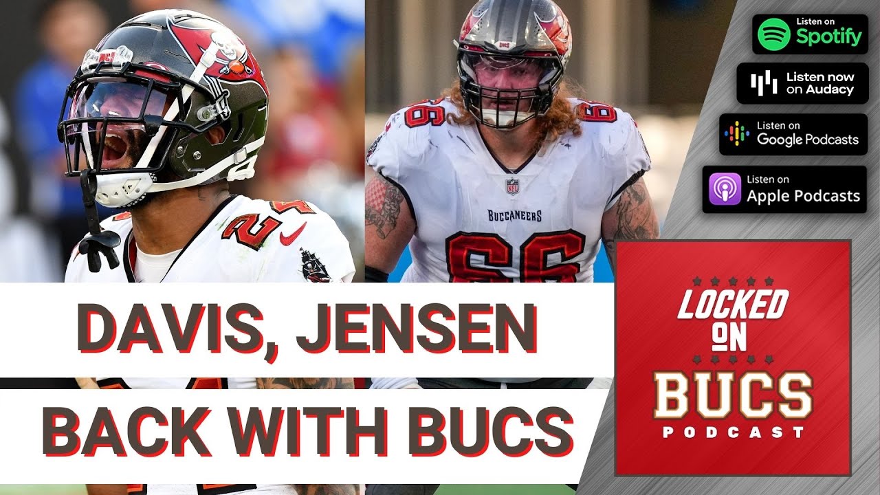 Tom Brady Effect In Full Force | Carlton Davis, Ryan Jensen Re-Sign With Buccaneers