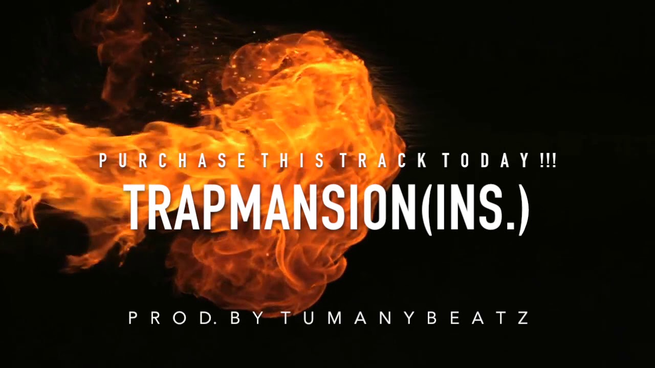 TrapMansion(ins.)-prod.by Tumanybeatz-SOLD