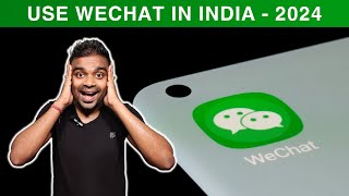 How to use WeChat on Mobile in India in 2024 - WeChat India में कैसे चलाए | screenshot 1