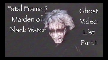 Fatal Frame 5: Maiden of Black Water - Ghost Touching Part 1