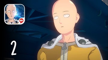 [Part 2] One Punch Man : World | Android IOS | Gameplay Walkthrough