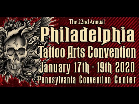 The 2020 Philadelphia Tattoo Convention