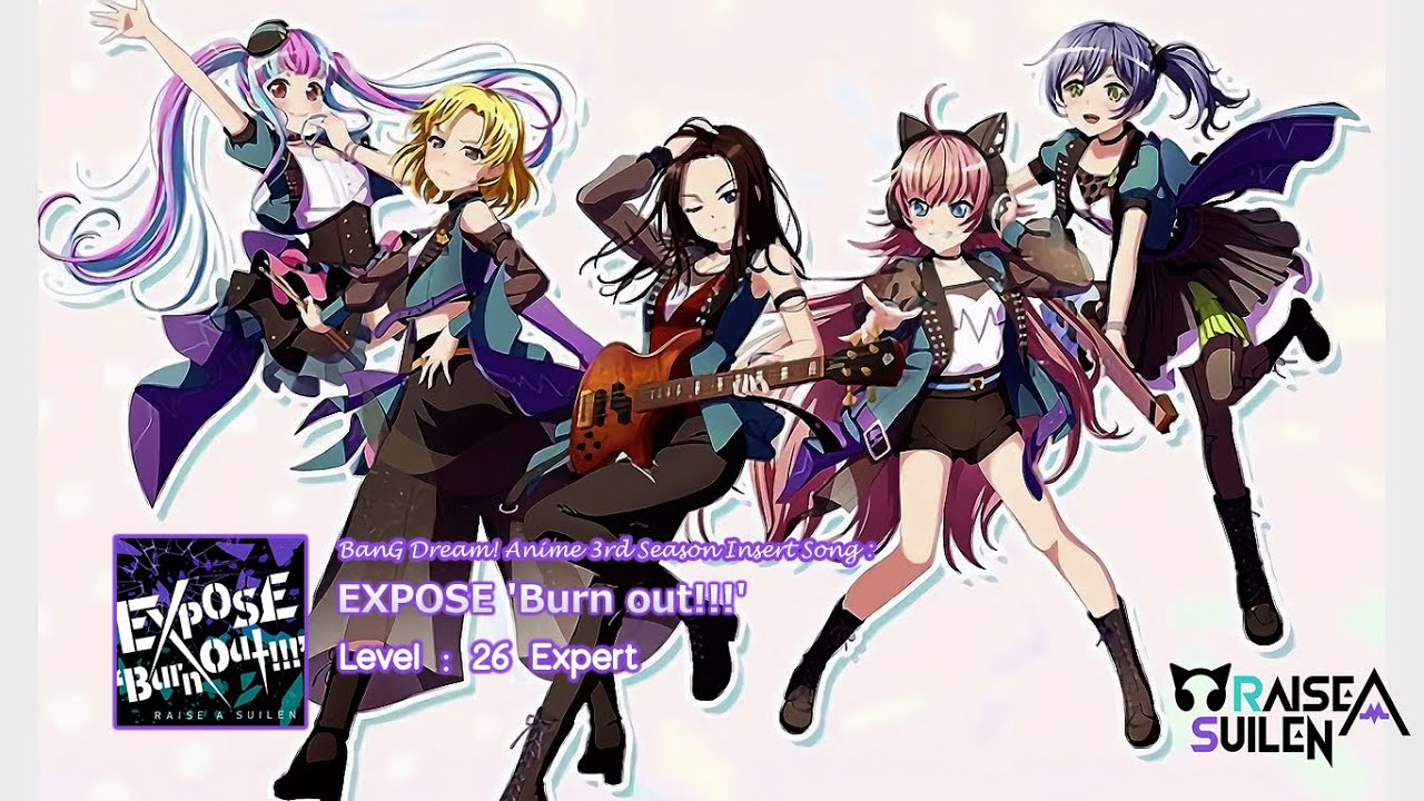 Bang Dream Raise A Suilen Expose Burn Out Expert Youtube