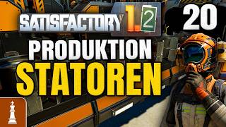 Produktion Statoren ♚ Let's Play Satisfactory 1.2 #20 | deutsch
