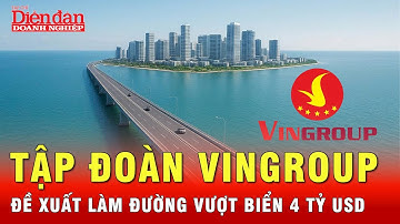 Vingroup tiếp tục đề xuất làm đường vượt biển Cần Giờ - Vũng Tàu | Tin tức 24h