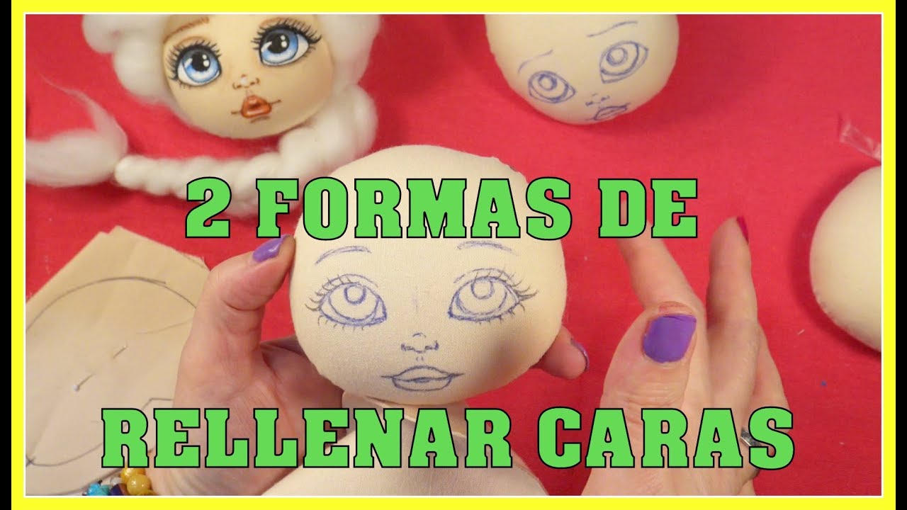 TUTORIAL 2 FORMAS DE RELLENAR MUÑECAS con CARITAS DE ALGODÓN  video - 440