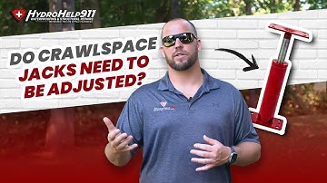 Will Crawlspace Jacks Need to be Adjusted in The Future? | HydroHelp911 FAQs