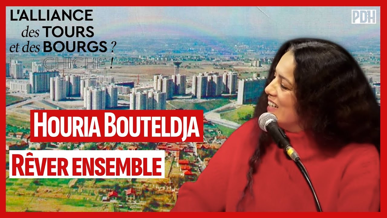 Houria Bouteldja : RÊVER ENSEMBLE - YouTube