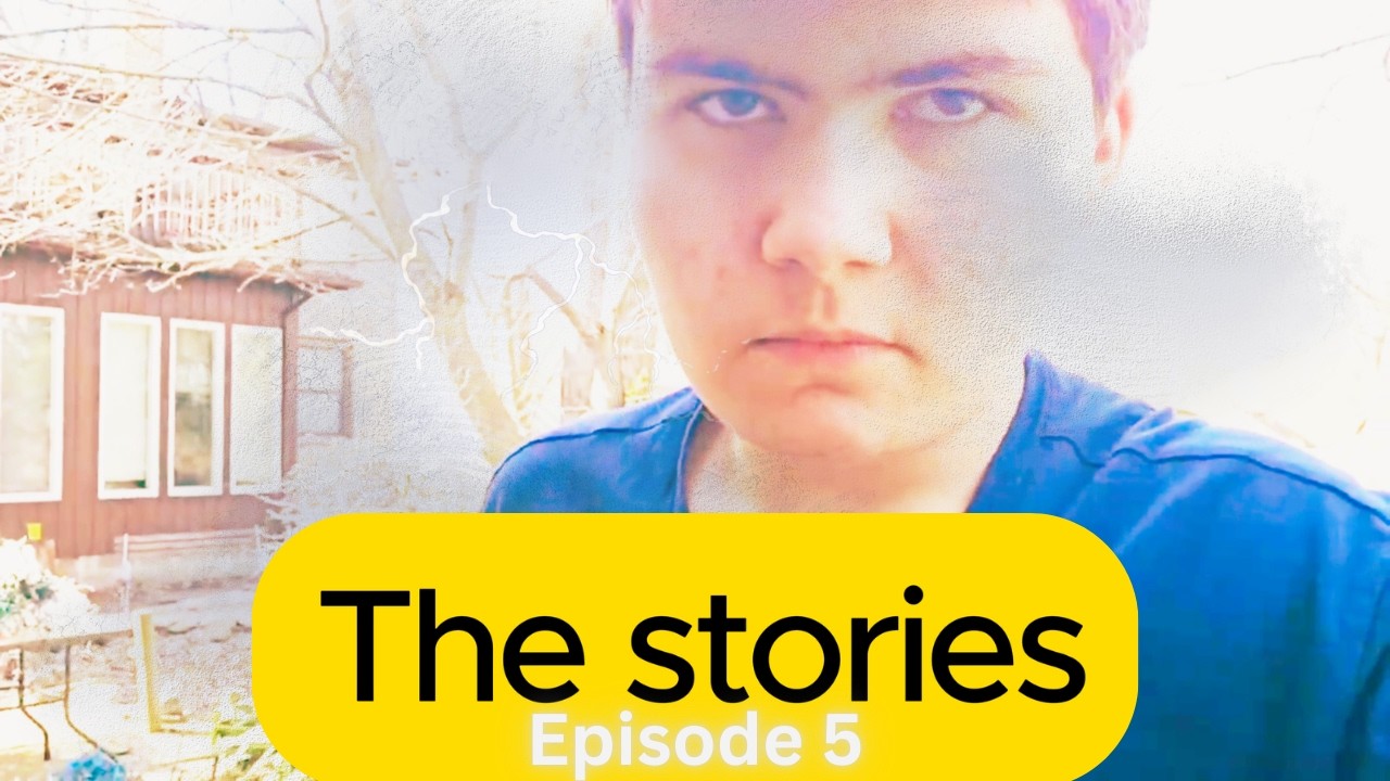 The Stories Episode 5 