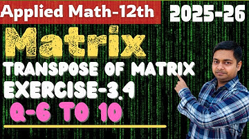 Matrix,Ex-3.4(6-10) Transpose of Matrix #appliedmathsclass12 #maths @sushantclasses6634 Class-12th