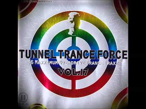 Tunnel Trance Force Vol.17(Mix 1)