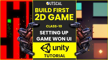 Unity 2D Mr.Block Game 11: Setting up Game Won UI