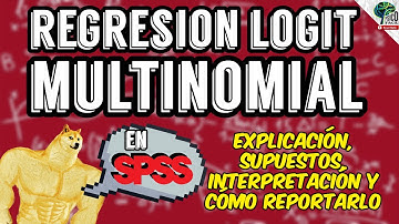 REGRESIÓN LOGISTICA MULTINOMIAL EN SPSS | FÁCIL | EXPLICACIÓN, PARÁMETROS E INTERPRETACIÓN