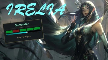 How To Make Enemy Surrender With Irelia
