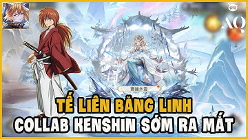 Tam Quốc Huyễn Tưởng VNG - Ngày 137 Bất Ngờ Collab Kenshin Sớm Ở Bản Nhật, Tế Liên Băng Linh Ra Mắt