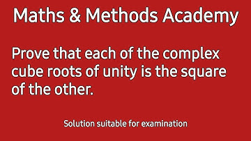 Properties of Cube Roots of Unity | Why Each Complex Cube Root of Unity is the Square of the Other