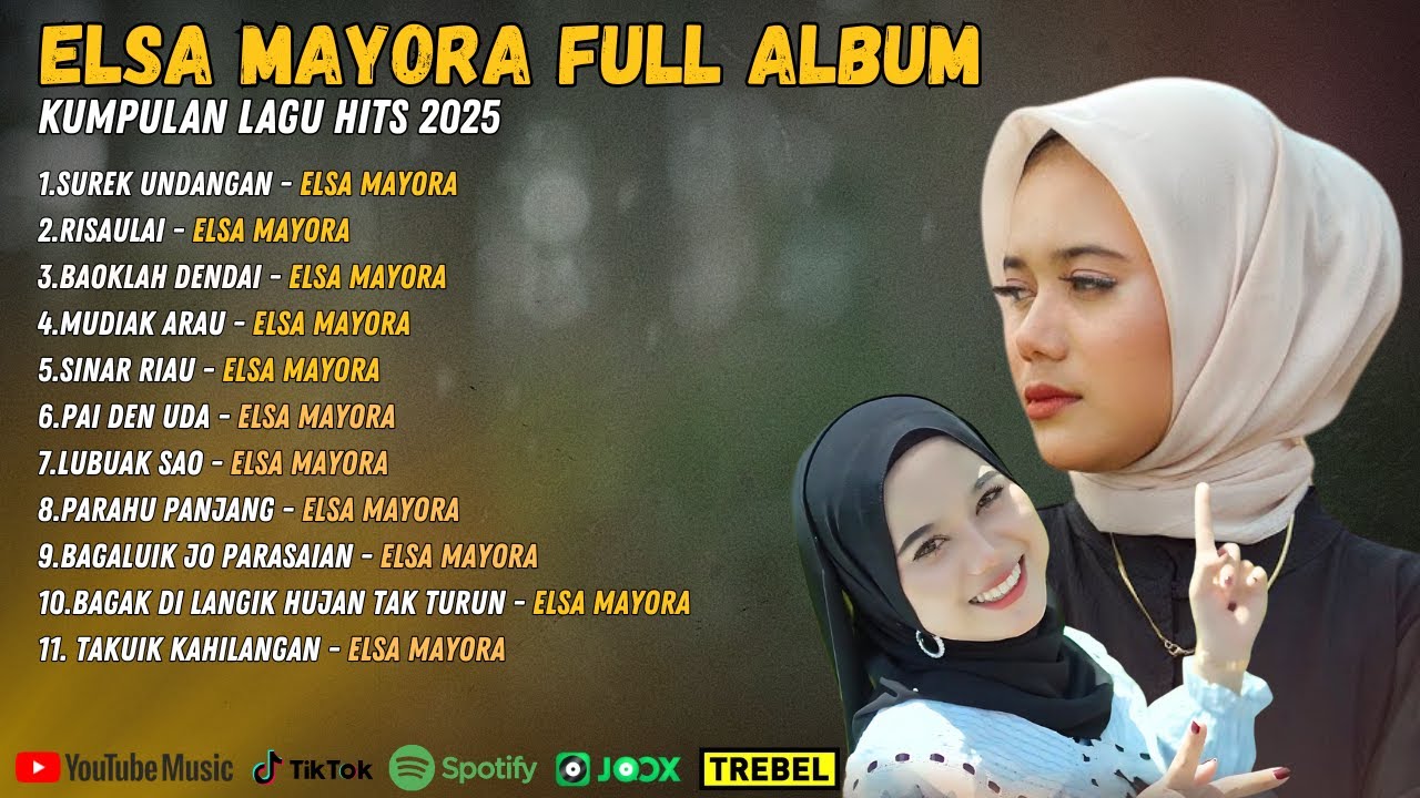 Elsa Mayora Full Album Terbaru 2025 | Lagu Minang Viral Terpopuler Sepanjang Masa