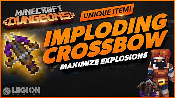 Minecraft Dungeons - IMPLODING CROSSBOW | Unique Item Guide