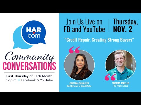 HAR Community Conversations – Advanced Credit Repair