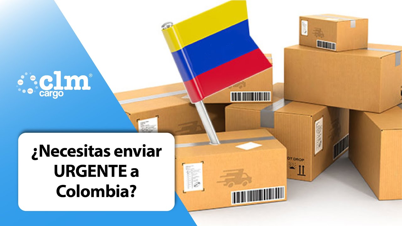 CLM Cargo Tráfico Postal y Envíos Urgentes en Colombia YouTube
