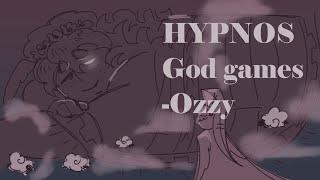 HYPNOS God Games Animatic (Fan Epic the musical song by Ozzy)
