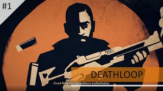DEATHLOOP Part 1 - First Loop (No Commentary)