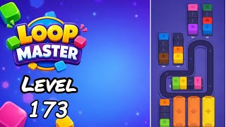 Loop Master Level 173 Walkthrough